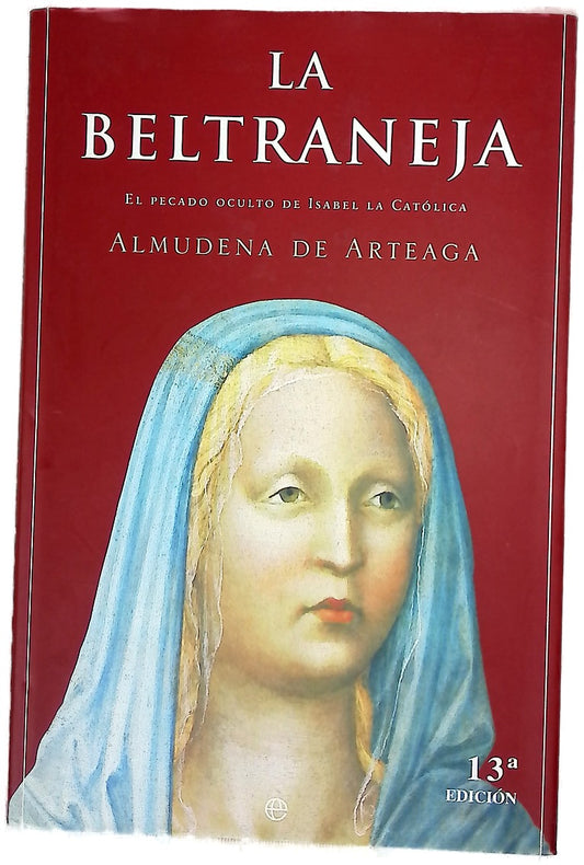 La Beltraneja el pecado oculto de Isabel la Católica