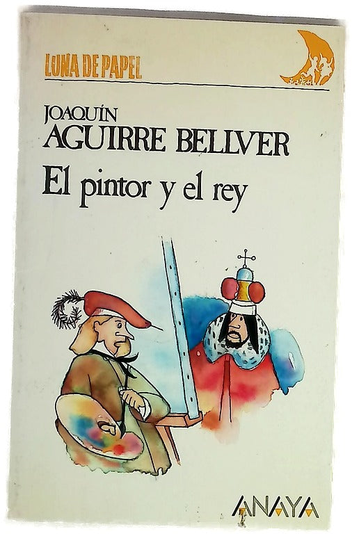 El Pintor Y El Rey/Painter and the King