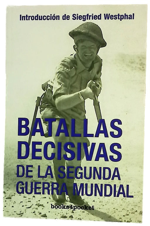 Batallas Decisivas de la segunda guerra mundial