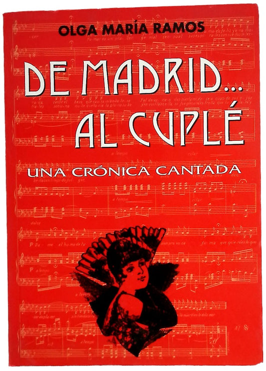 De Madrid-- al cuplé una crónica cantada