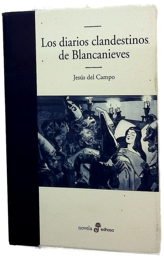 Los diarios clandestinos de Blancanieves