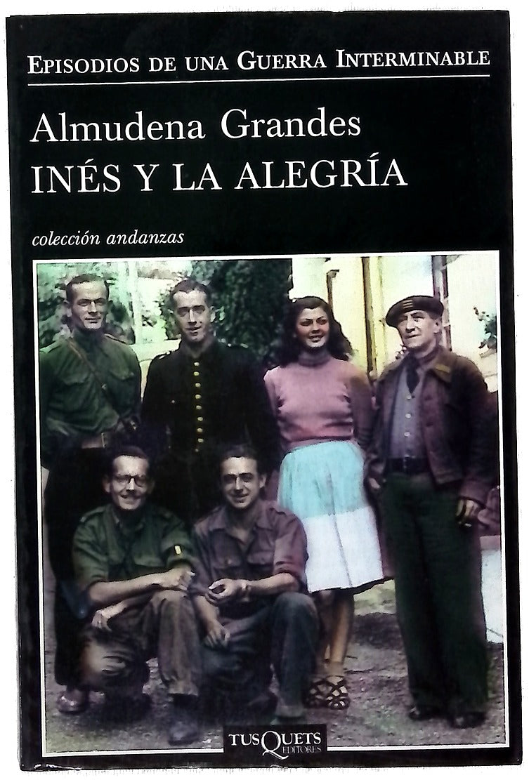 Inés y la alegría el ejército de la Unión Nacional Española y la invasión del valle de Arán, Pirineo de Lérida, 19-27 de octubre 1944