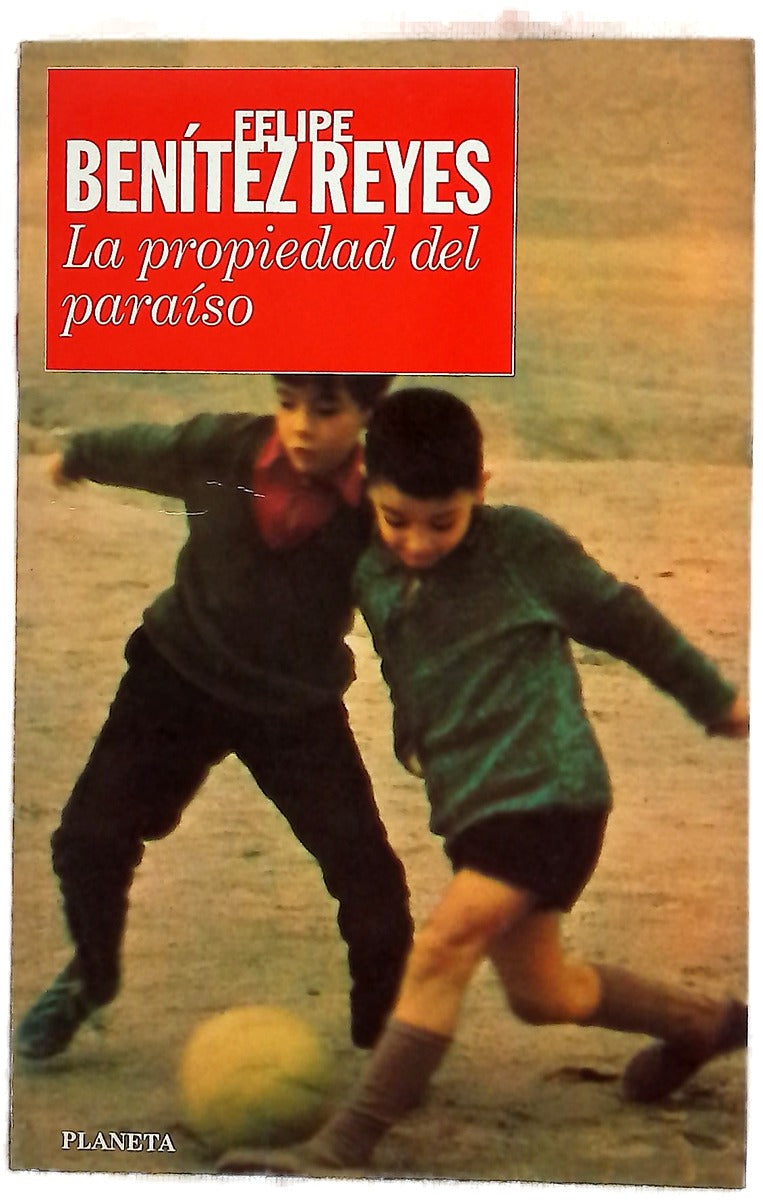 La propiedad del paraíso