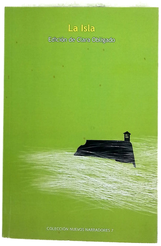 La isla : antología de nuevos narradores