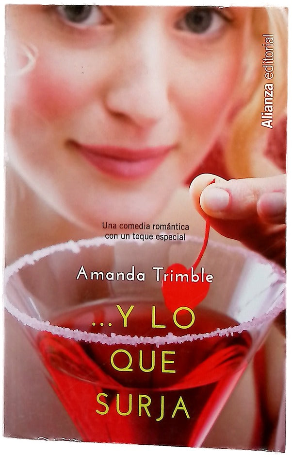 --Y lo que surja