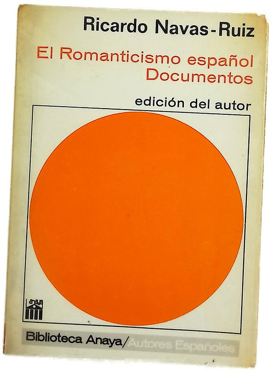 El romanticismo español: Documentos 
