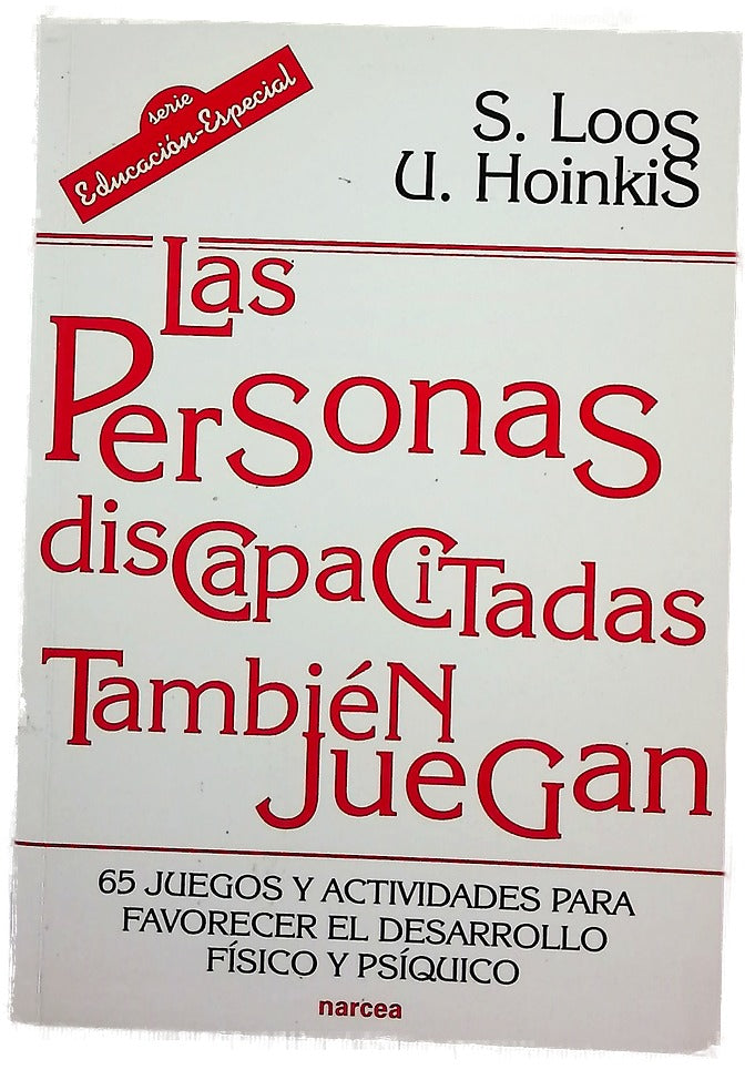 Las personas discapacitadas también juegan 65 juegos y actividades para favorecer el desarrollo físico y psíquico