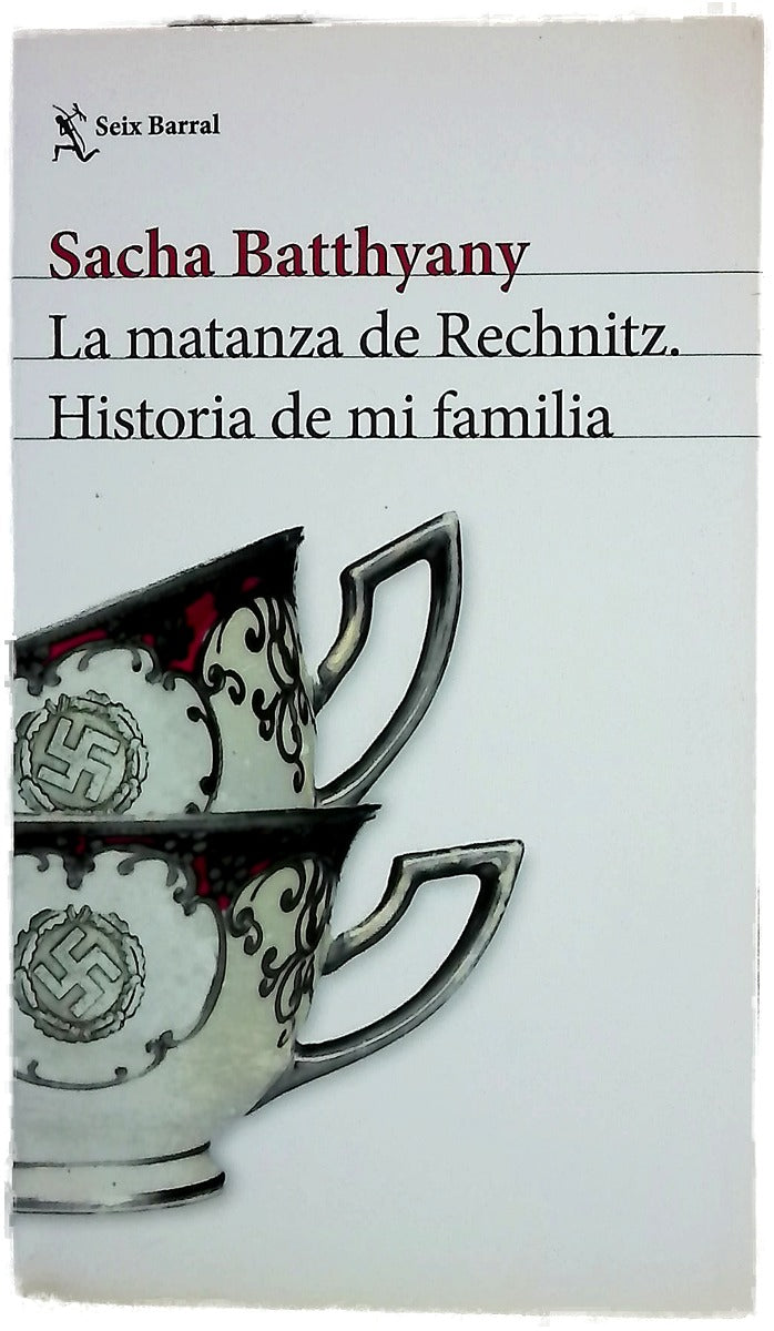 La matanza de Recnitz : historia de mi familia