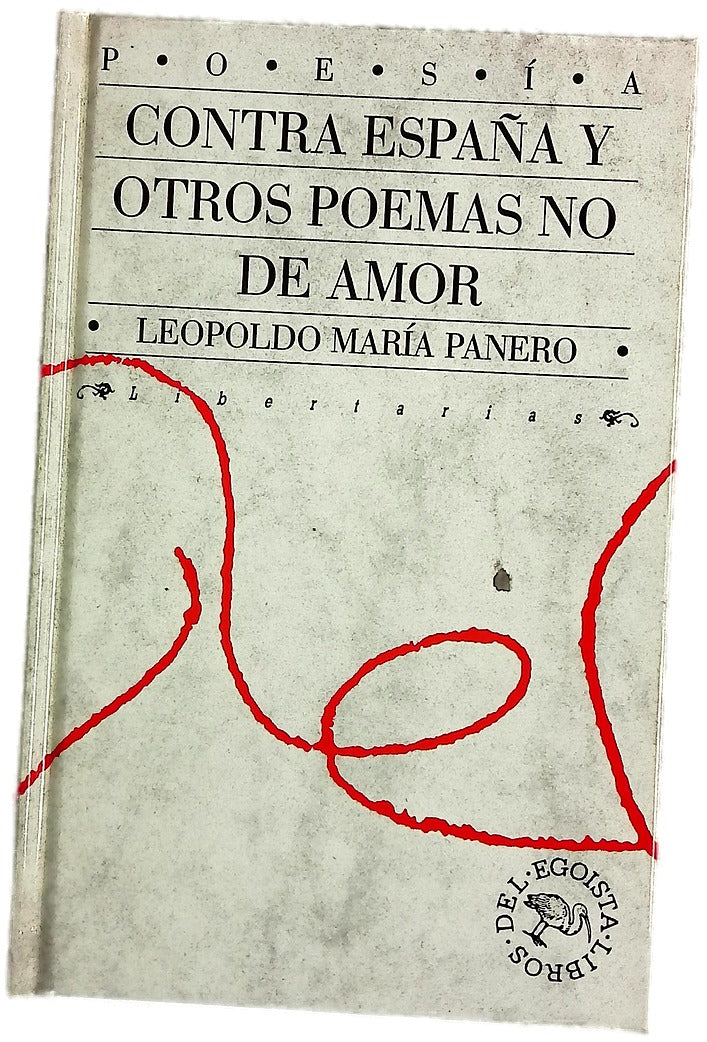 Contra España y otros poemas no de amor
