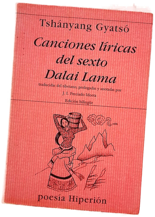 Canciones líricas del sexto Dalai Lama edición bilingüe