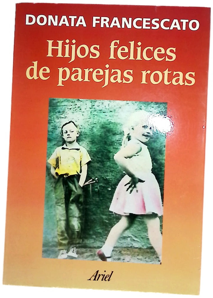 Hijos felices de parejas rotas