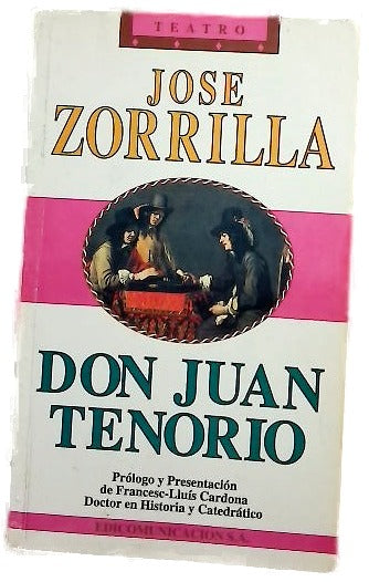 Don Juan Tenorio : José Zorrilla 