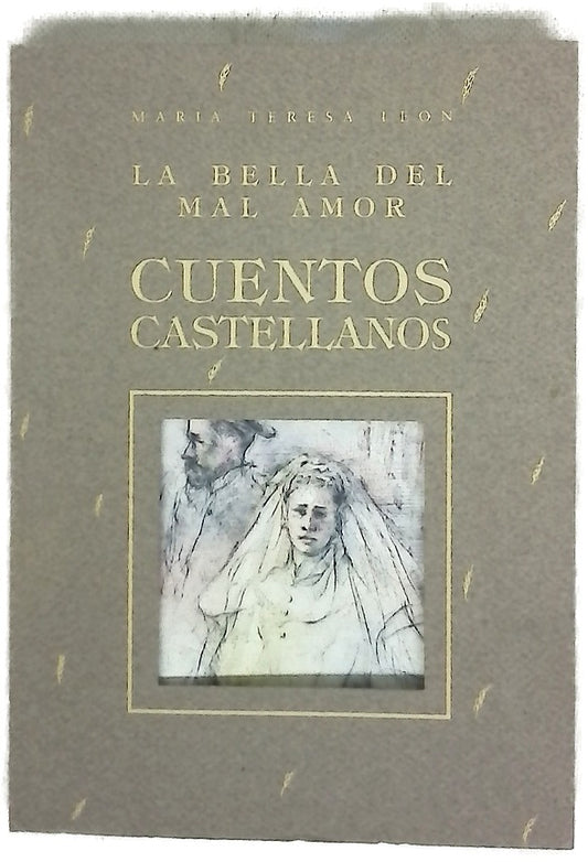 La bella del mal amor cuentos castellanos
