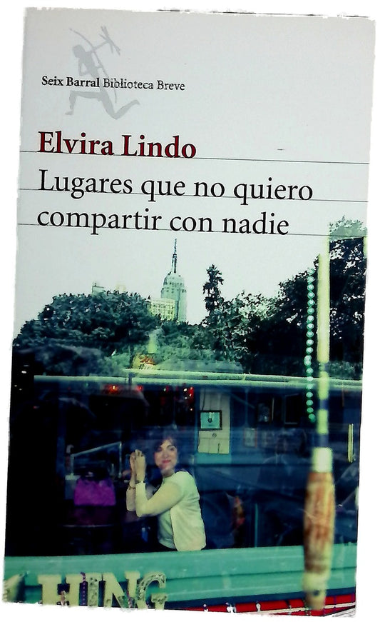Lugares que no quiero compartir con nadie