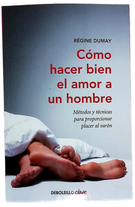 Cómo hacer bien el amor a un hombre
