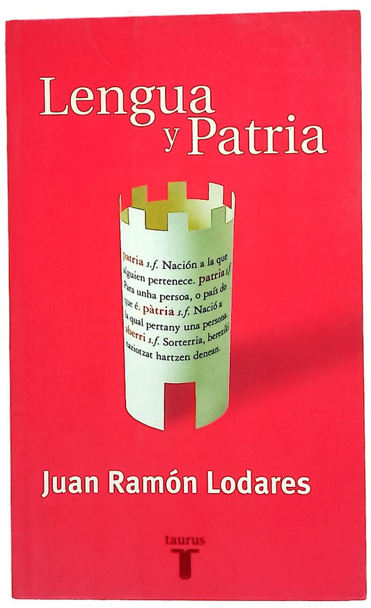 Lengua y patria sobre el nacionalismo lingüístico en España