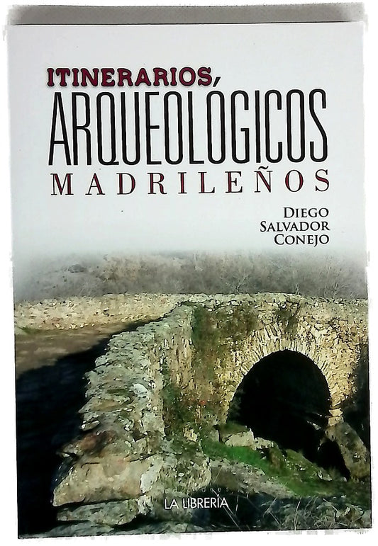 Itinerarios arqueológicos madrileños