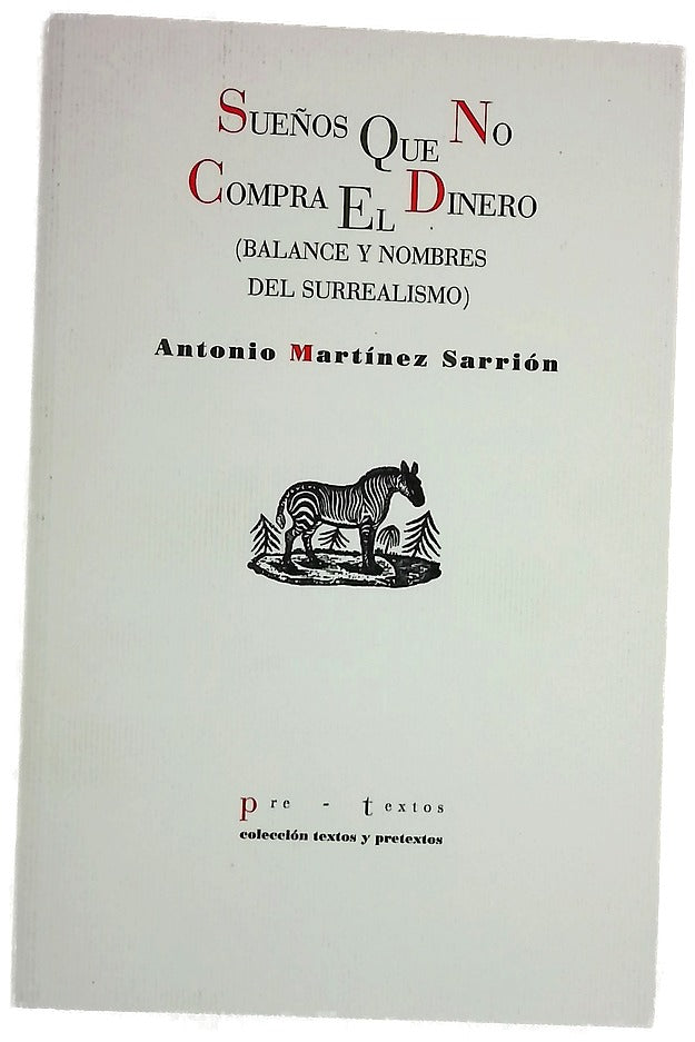 Sueños que no compra el dinero (balance y nombres del surrealismo)