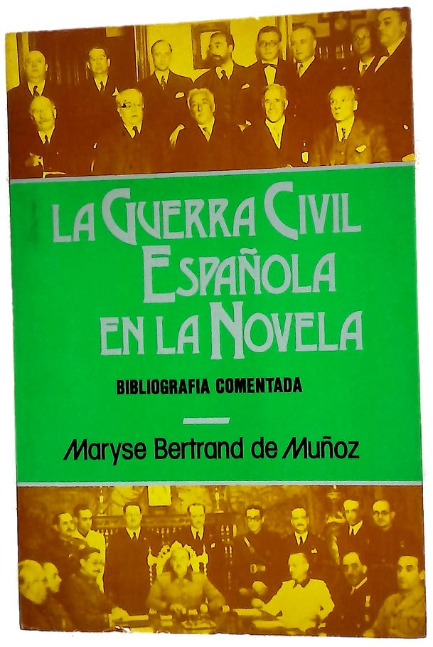 La guerra civil española en la novela bibliografía comentada