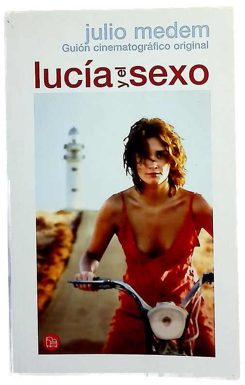 Lucía y el sexo guión cinematográfico original : 8ª versión