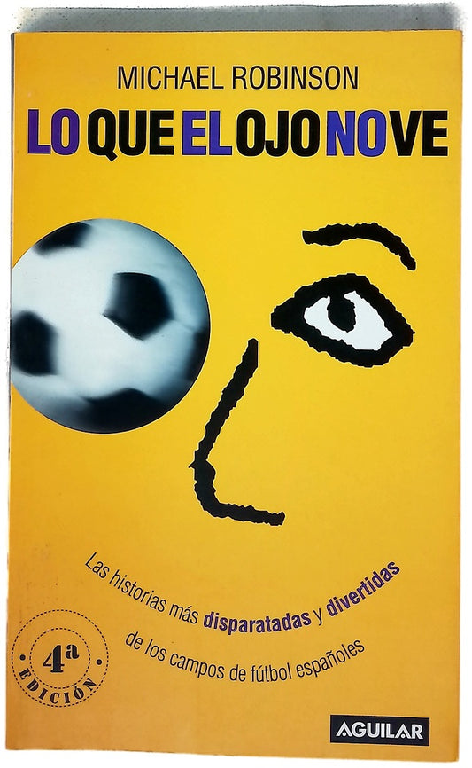 Lo que el ojo no ve