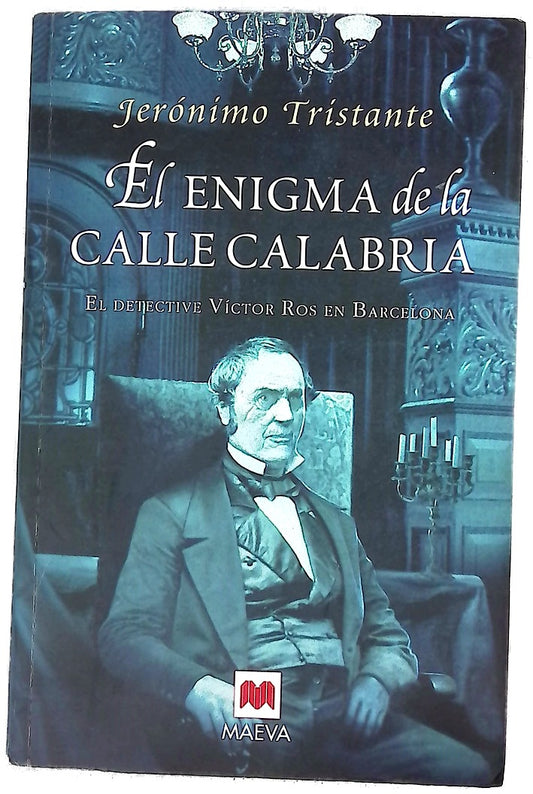 El enigma de la calle Calabria el detective Víctor Ros en Barcelona