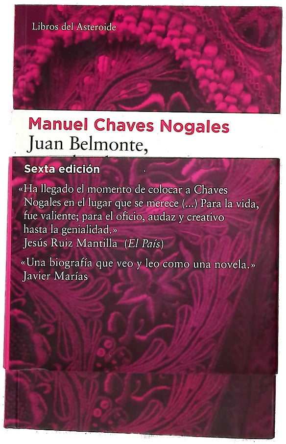 Juan Belmonte, matador de toros su vida y sus hazañas