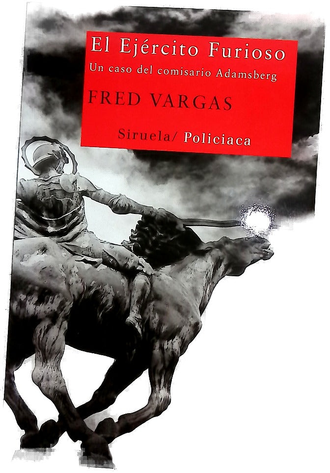 El ejército furioso : un caso del comisario Adamsberg