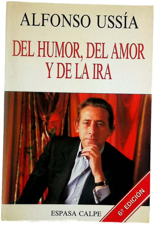 Del humor, del amor y de la ira