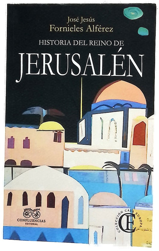 Historia del Reino de Jerusalén