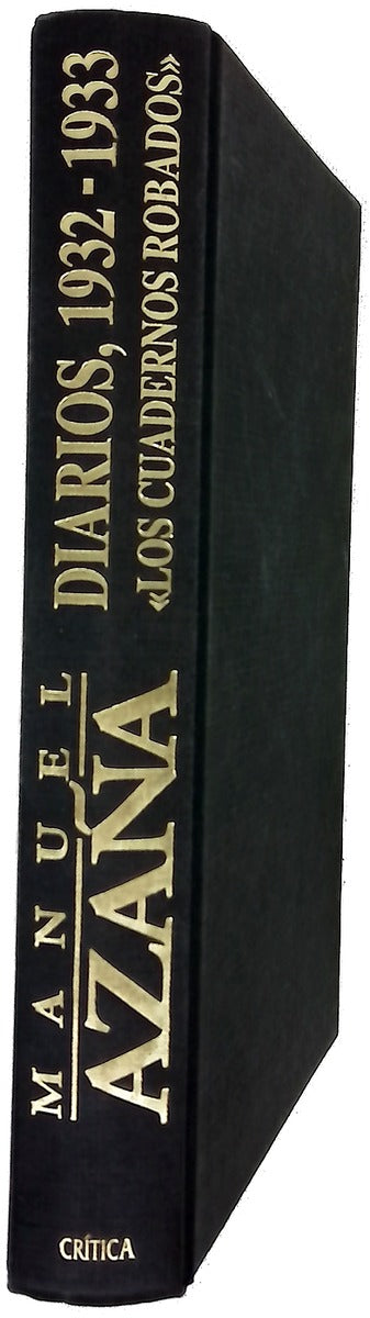 Diarios, 1932-1933 : "Los cuadernos robados"