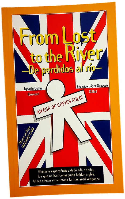 From lost to the river; De perdidos al río
