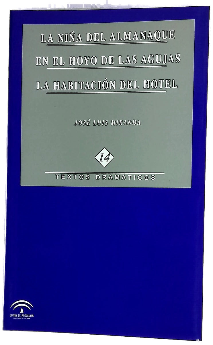 La niña del almanaque; En el Hoyo de las agujas; La habitación del hotel