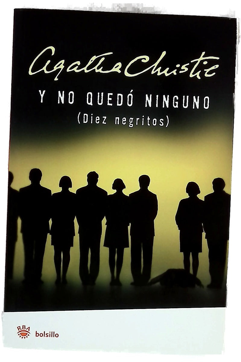 Y no quedó ninguno (diez negritos)
