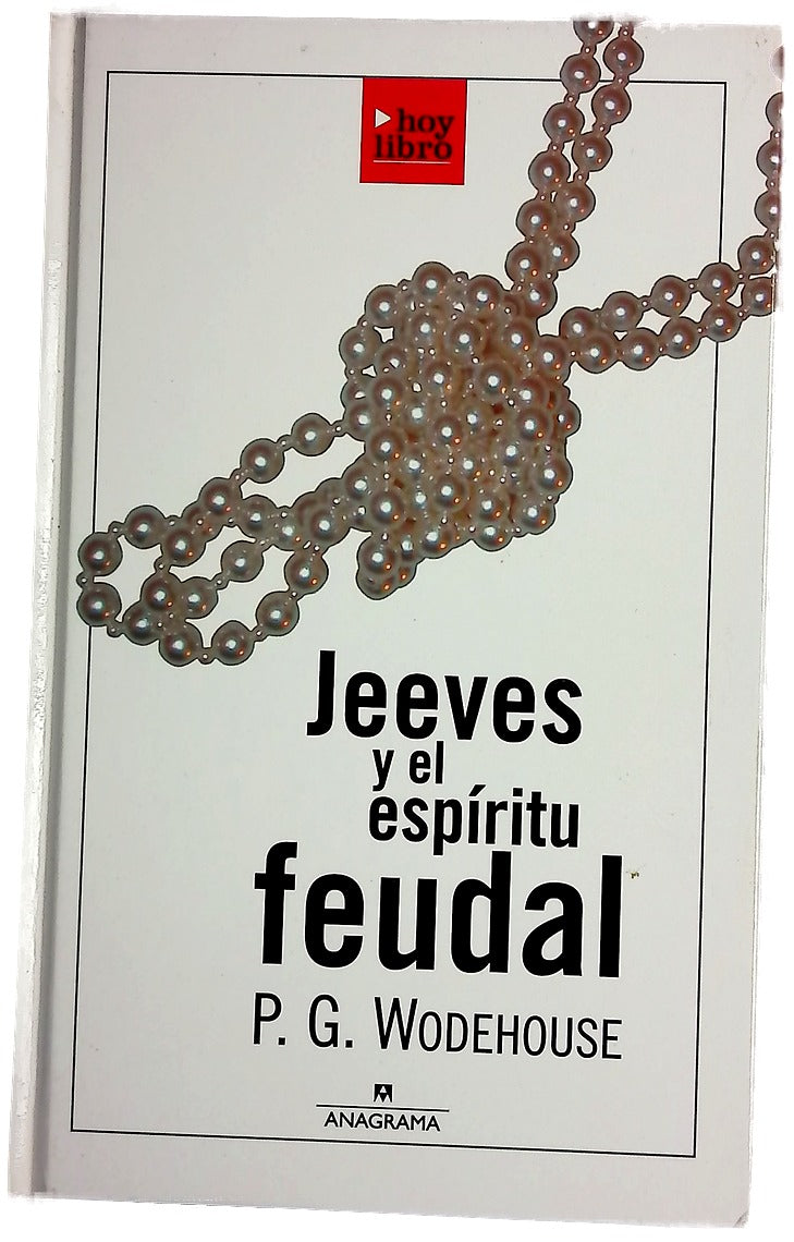 Jeeves y el espíritu feudal
