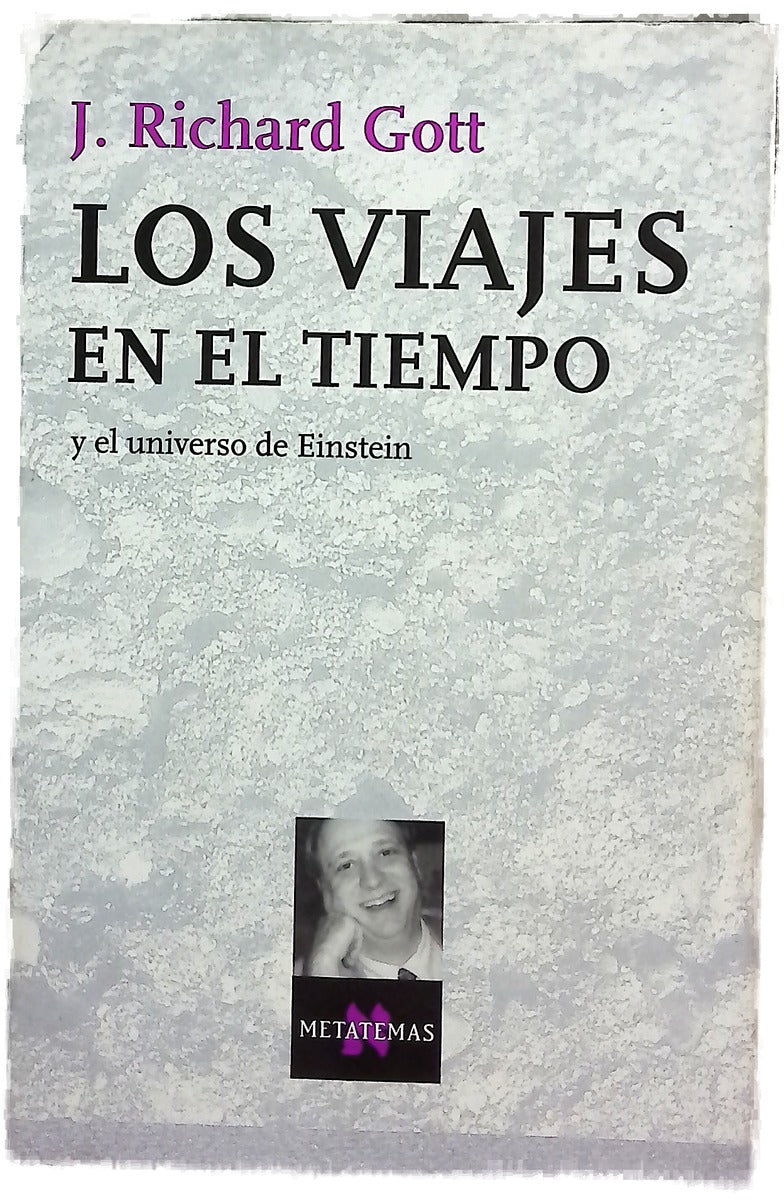 Los viajes en el tiempo y el universo de Einstein
