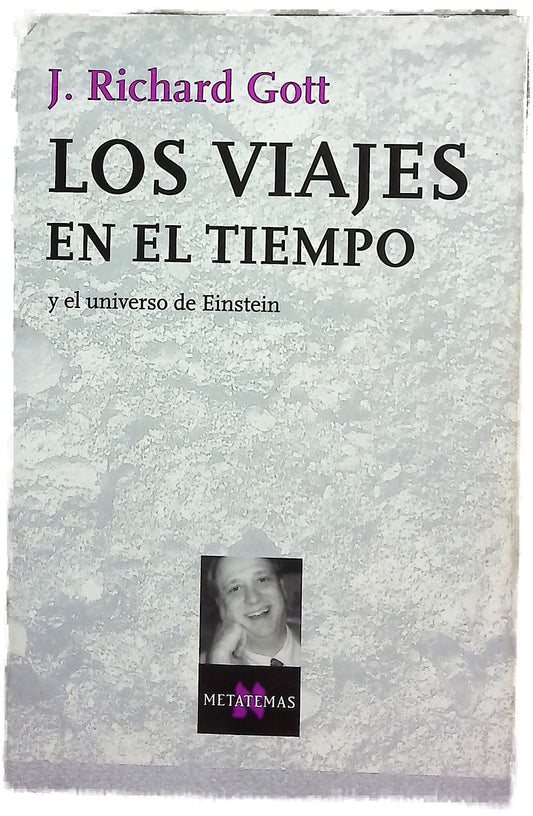 Los viajes en el tiempo y el universo de Einstein