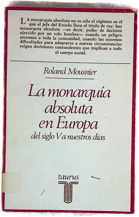 La Monarquía absoluta en Europa del siglo V a nuestros días