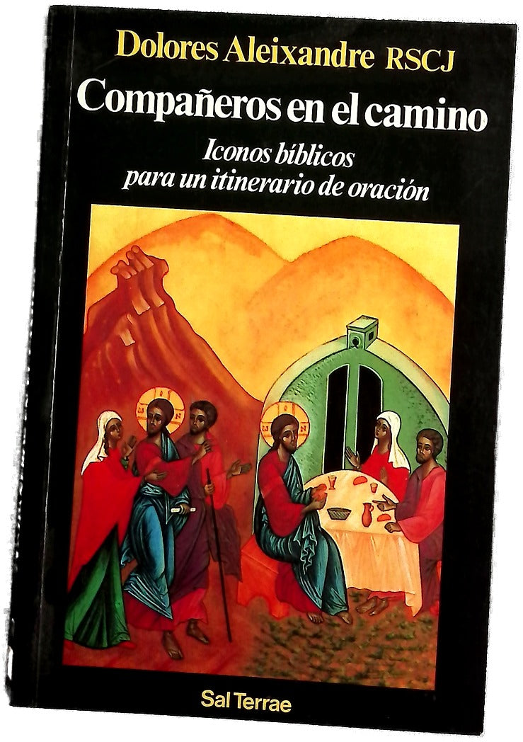 Compañeros en el camino : iconos bíblicos para un itinerario de oración