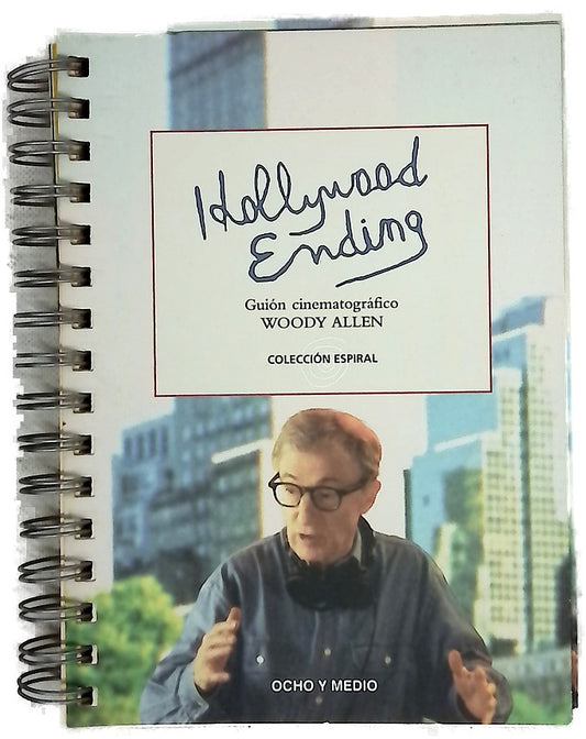 Hollywood Ending: guión cinematográfico /