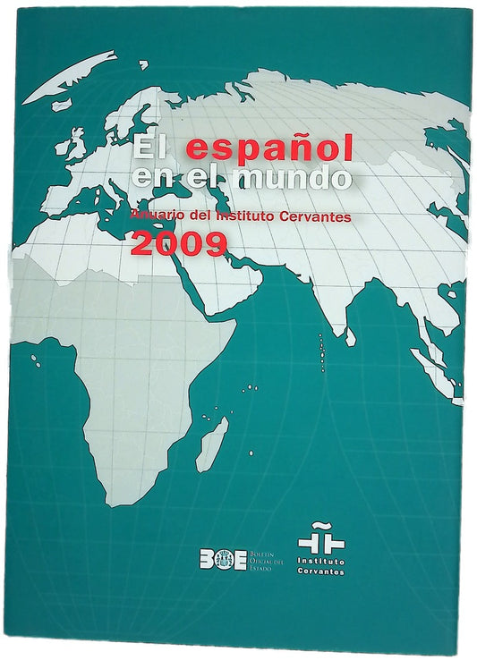 El Español en el mundo anuario del Instituto Cervantes 2009