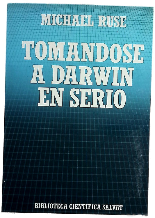 Tomandose a Darwin en serio