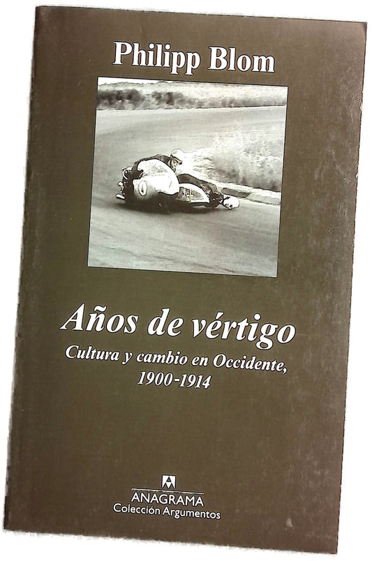Años de vértigo cultura y cambio en Occidente, 1900-1914