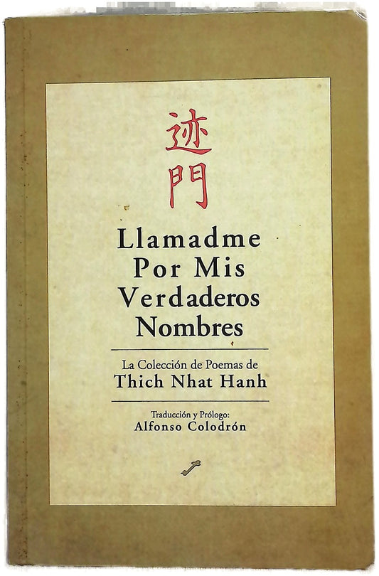 Llamadme por mis verdaderos nombres