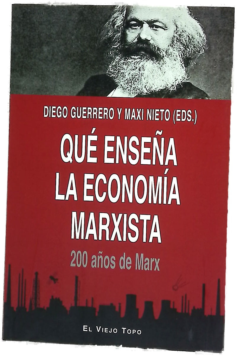 Qué enseña la economía marxista : 200 años de Marx
