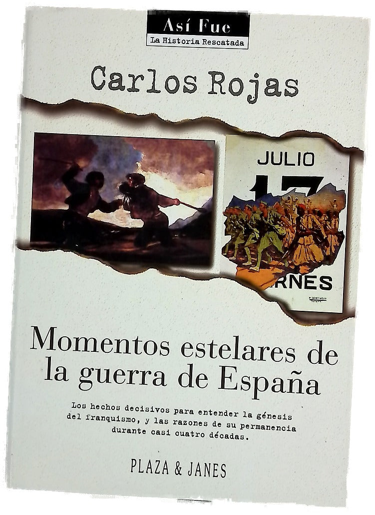 Momentos estelares de la guerra de España