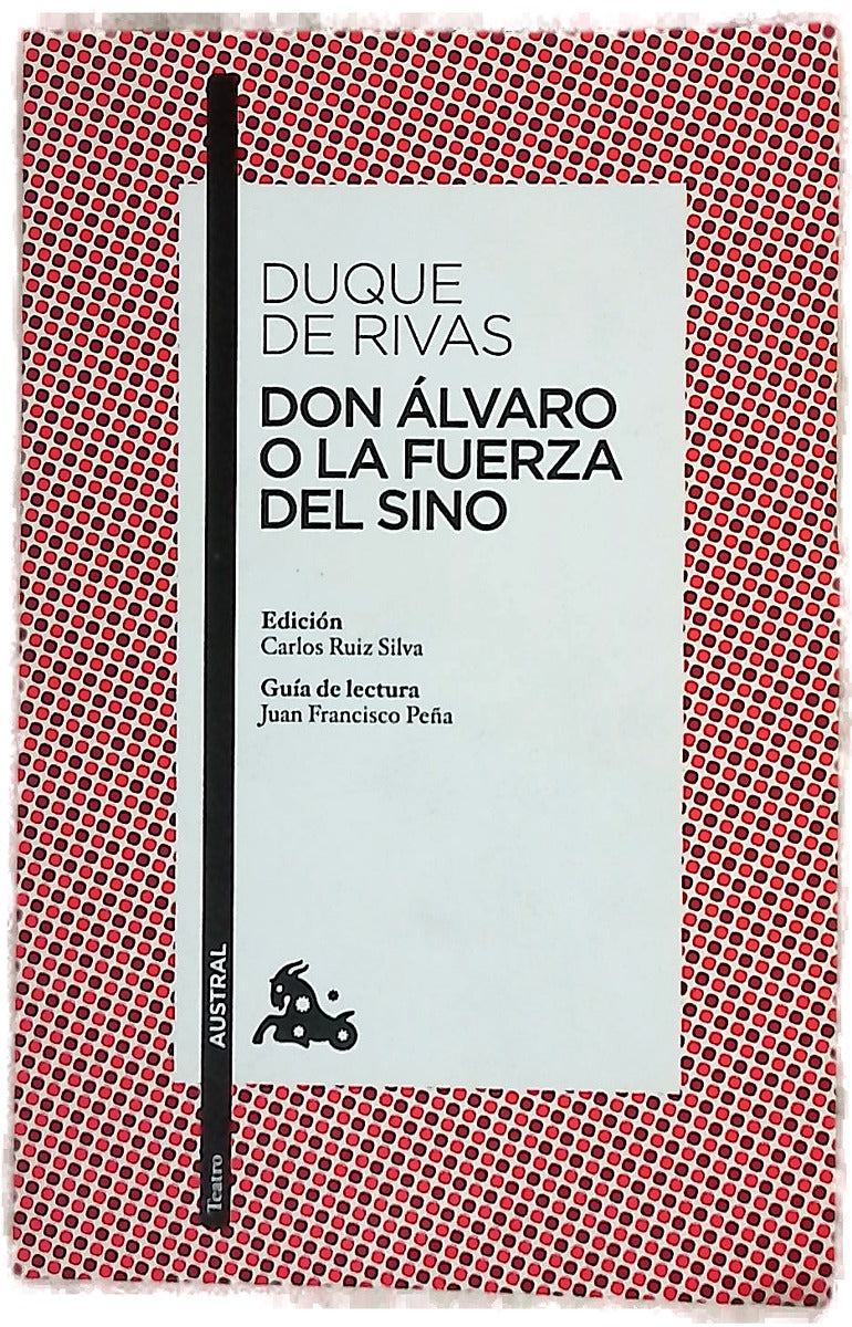 Don Álvaro o La fuerza del sino