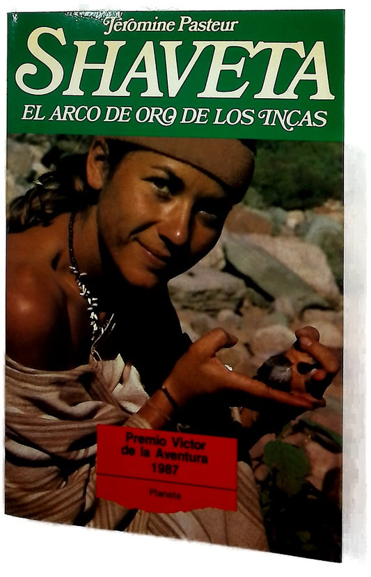 Shaveta el arco de oro de los incas