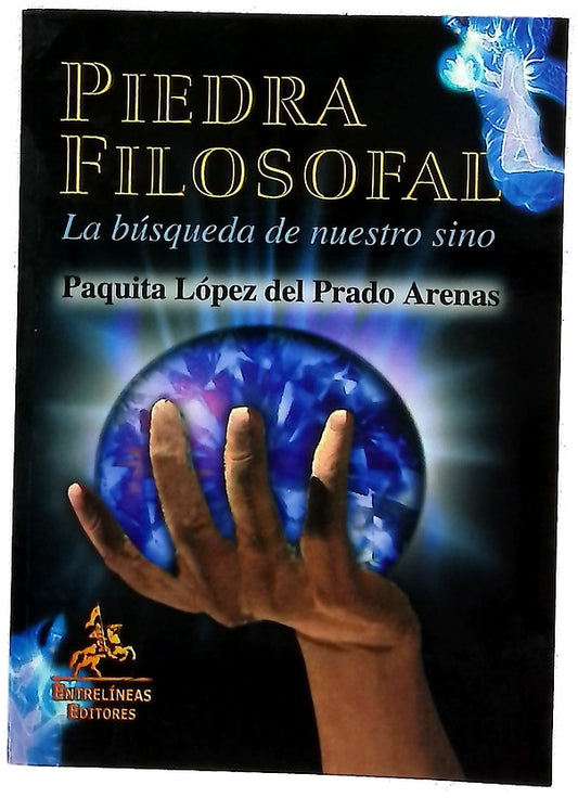 Piedra filosofal la búsqueda de nuestro sino