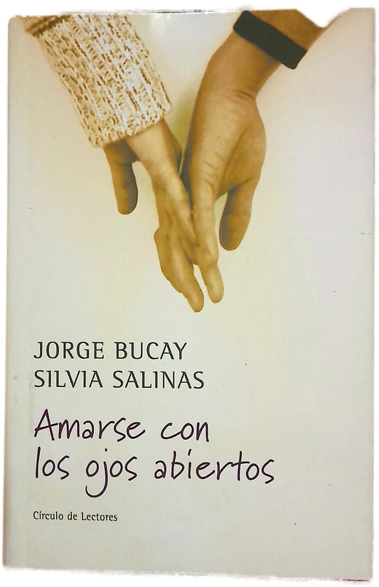 Amarse con los ojos abiertos